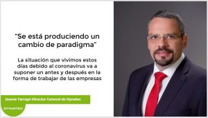 Teletrabajo | Jaume Tarragó, Director General de Dynatec